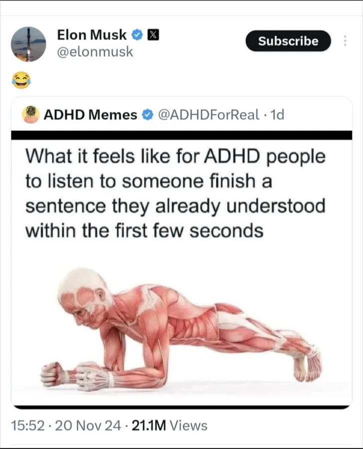 Elon Musk may be ADHD